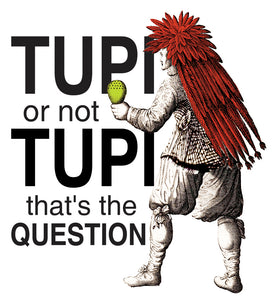 Tupi or not Tupi
